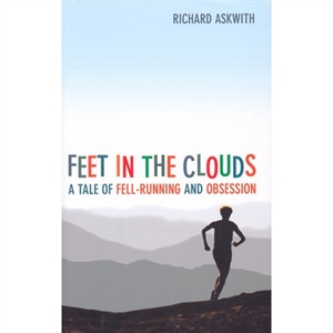 Picture of Feet in the Clouds by Richard Askwith